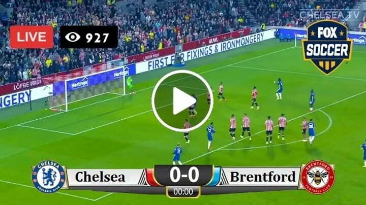 Chelsea vs Brentford Live Football Premier League